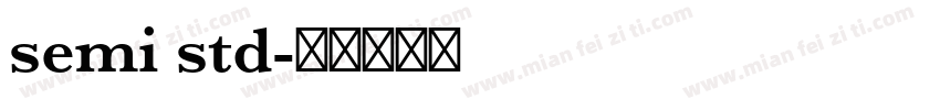 semi std字体转换